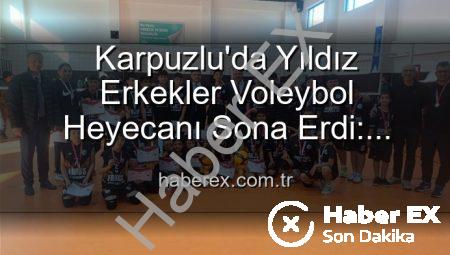 Karpuzlu’da Yıldız Erkekler Voleybol Heyecanı Sona Erdi: Dereceye Giren Okullar Belli Oldu