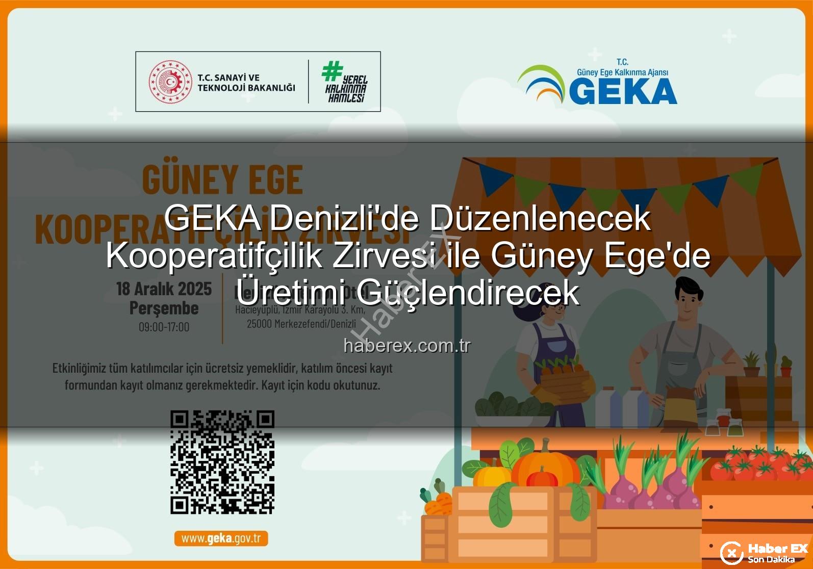 Kooperatifçilik Zirvesi - GEKA Denizli'de Düzenlenecek Kooperatifçilik Zirvesi ile Güney Ege'de Üretimi Güçlendirecek