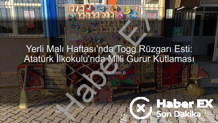 Yerli Malı Haftası’nda Togg Rüzgarı Esti: Atatürk İlkokulu’nda Milli Gurur Kutlaması