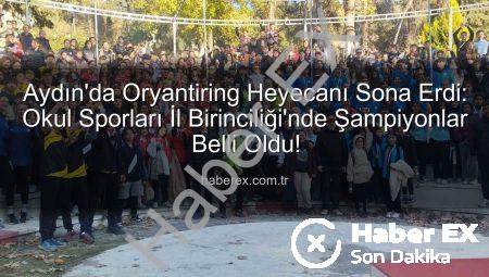 Aydın’da Oryantiring Heyecanı Sona Erdi: Okul Sporları İl Birinciliği’nde Şampiyonlar Belli Oldu!