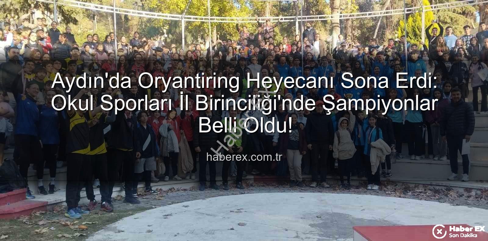 Aydın oryantiring - Aydın'da Oryantiring Heyecanı Sona Erdi: Okul Sporları İl Birinciliği'nde Şampiyonlar Belli Oldu!