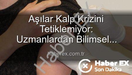 Aşılar Kalp Krizini Tetiklemiyor: Uzmanlardan Bilimsel Açıklama ve Kamu Sağlığı Vurgusu