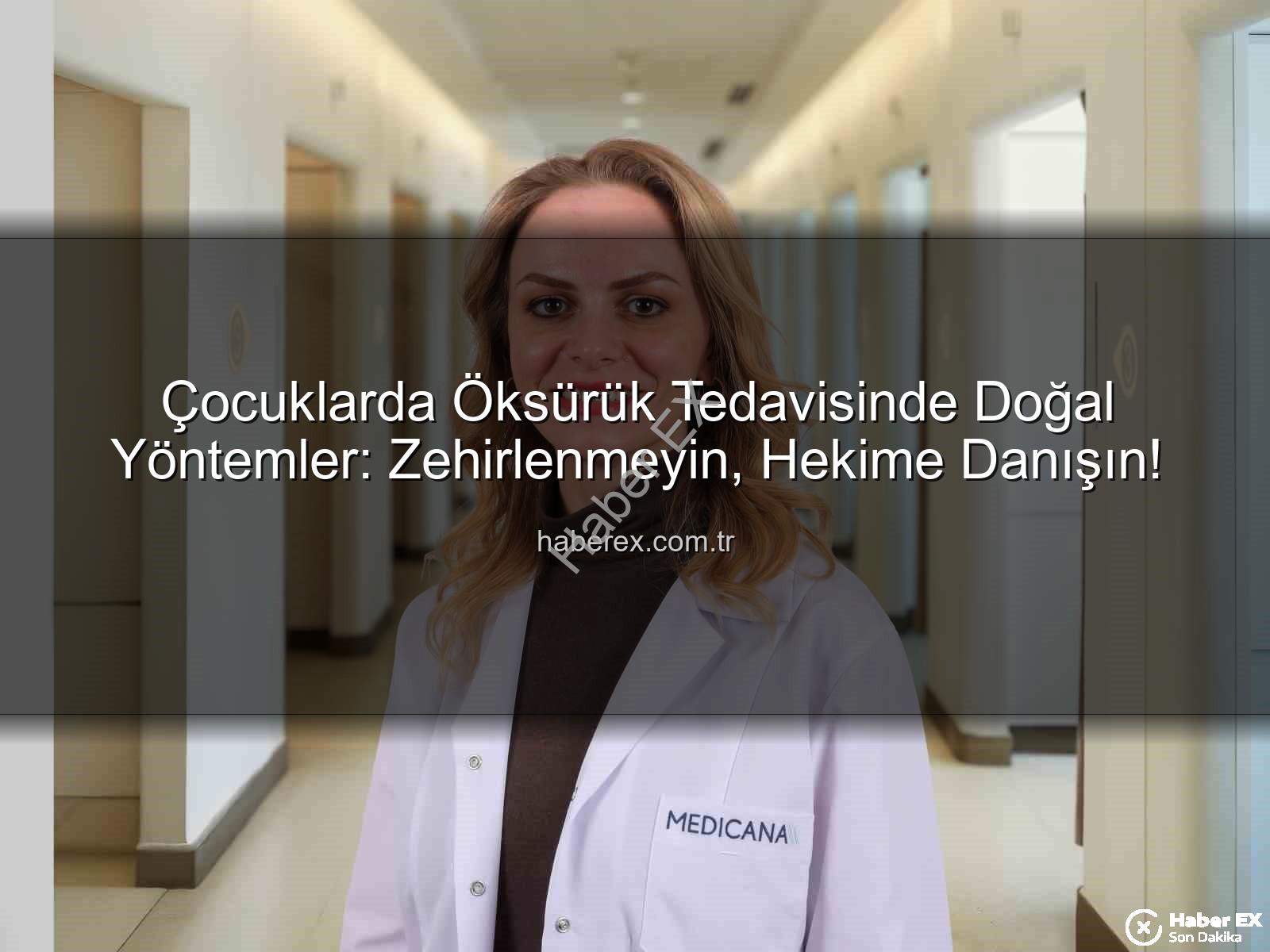 çocuklarda öksürük tedavisi - Çocuklarda Öksürük Tedavisinde Doğal Yöntemler: Zehirlenmeyin, Hekime Danışın!