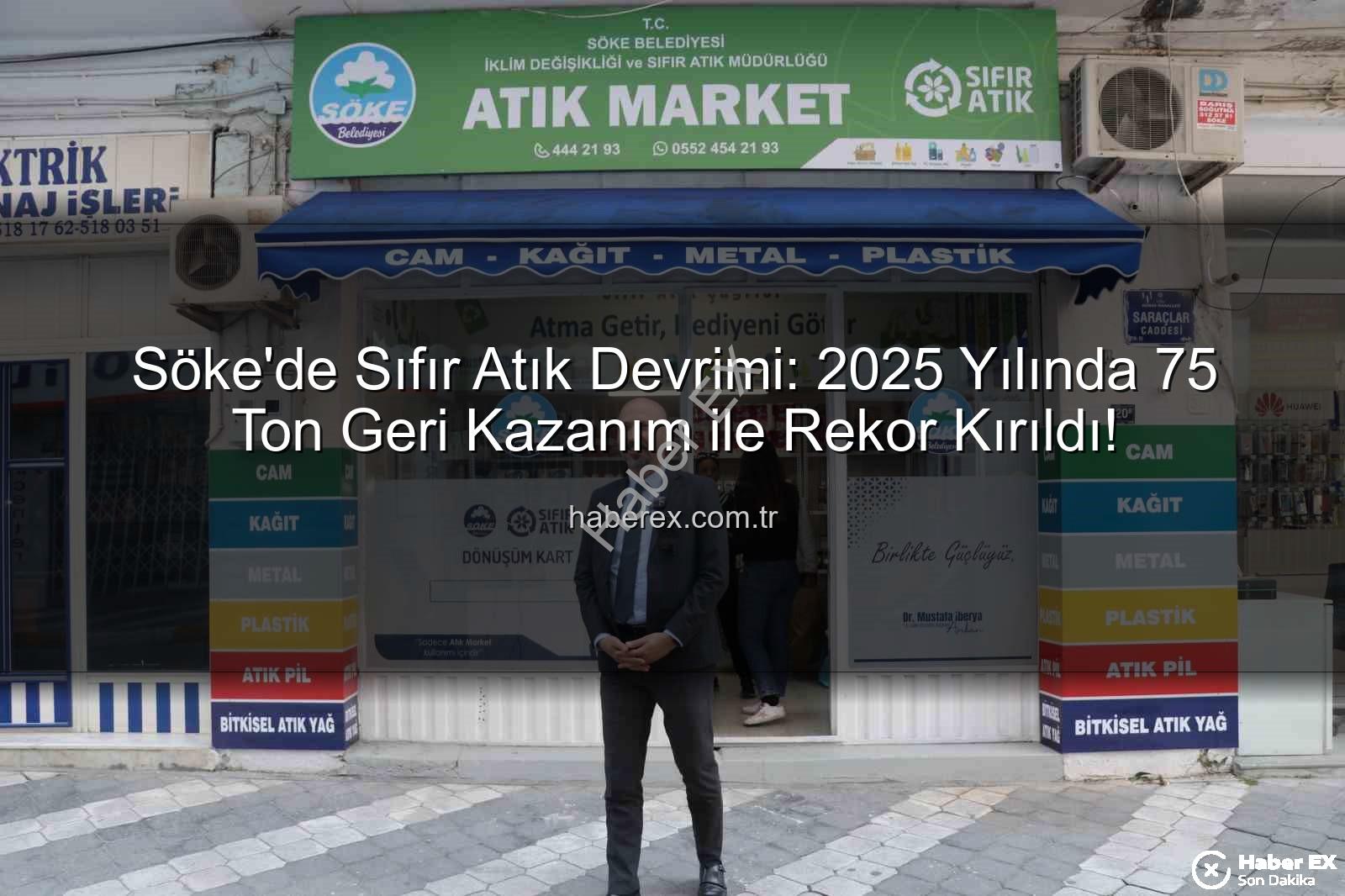 Söke geri kazanım - Söke'de Sıfır Atık Devrimi: 2025 Yılında 75 Ton Geri Kazanım ile Rekor Kırıldı!