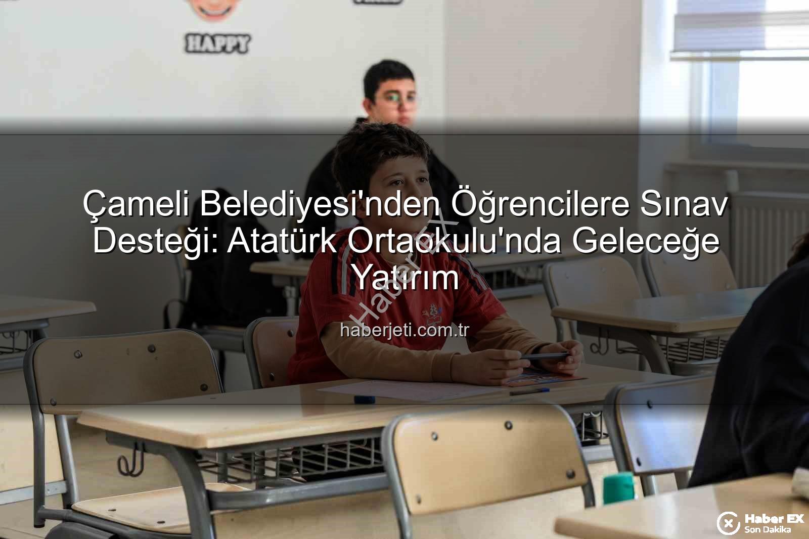 Çameli deneme sınavı - Çameli'de Eğitim Hamlesi: Atatürk Ortaokulu Öğrencilerine Deneme Sınavı Desteğiyle Geleceğe Yatırım