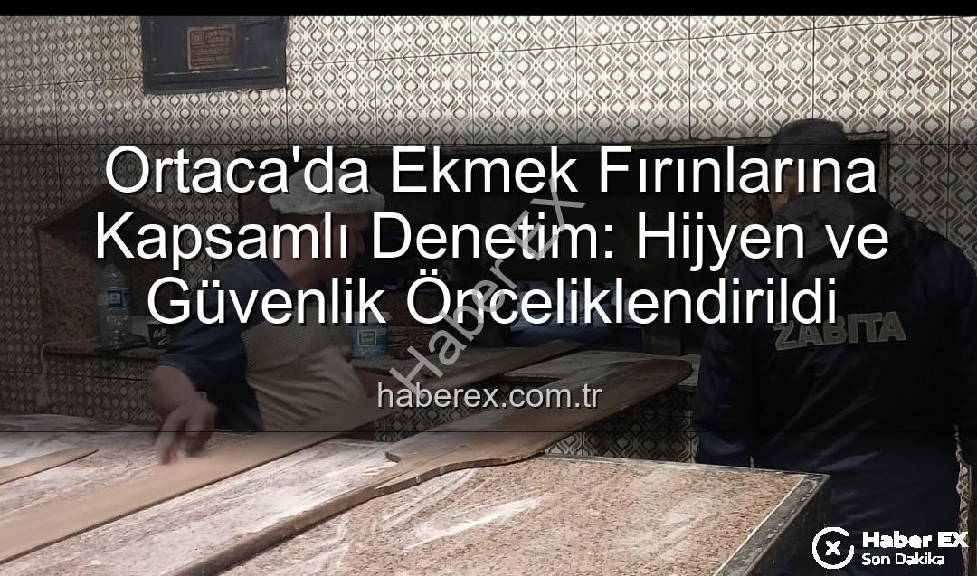 Ortaca ekmek fırınları - Ortaca'da Ekmek Fırınlarına Kapsamlı Denetim: Hijyen ve Güvenlik Önceliklendirildi